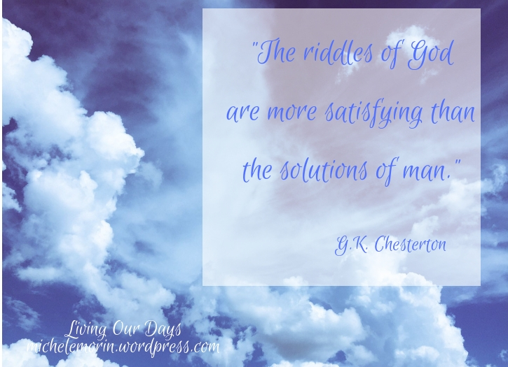 What You Think About God Matters--A Reflection on G.K. Chesterton's Orthodoxy
