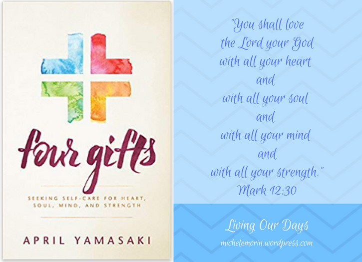 4 Gifts: 4 Ways to Boost Your Self-Care Quotient