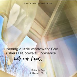 More of God by Betsy de Cruz