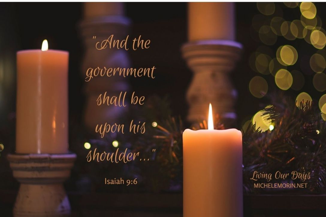 And the government shall be upon his shoulder... (Isaiah 9:6)