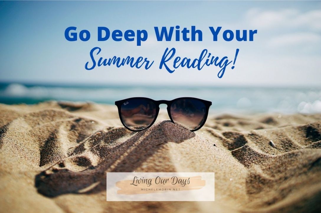 Go Deep With Your Summer Reading