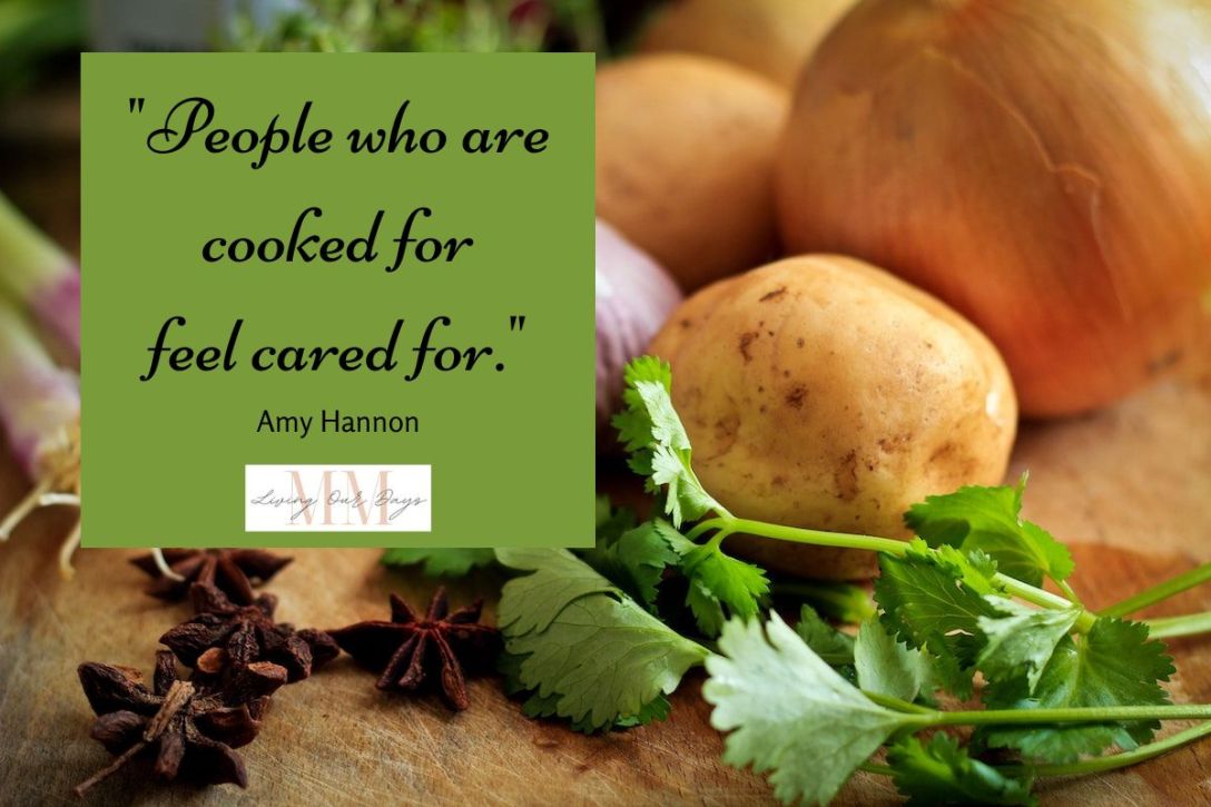 People who are cooked for feel cared for.