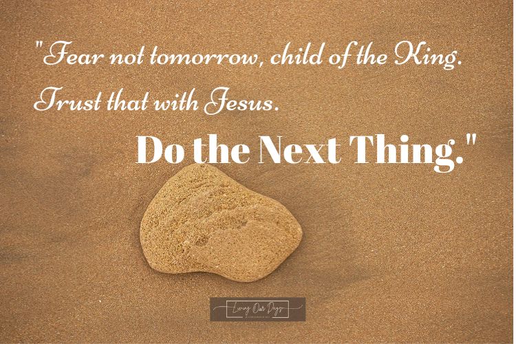 Do the Next Thing and Fine Tune Your Focus