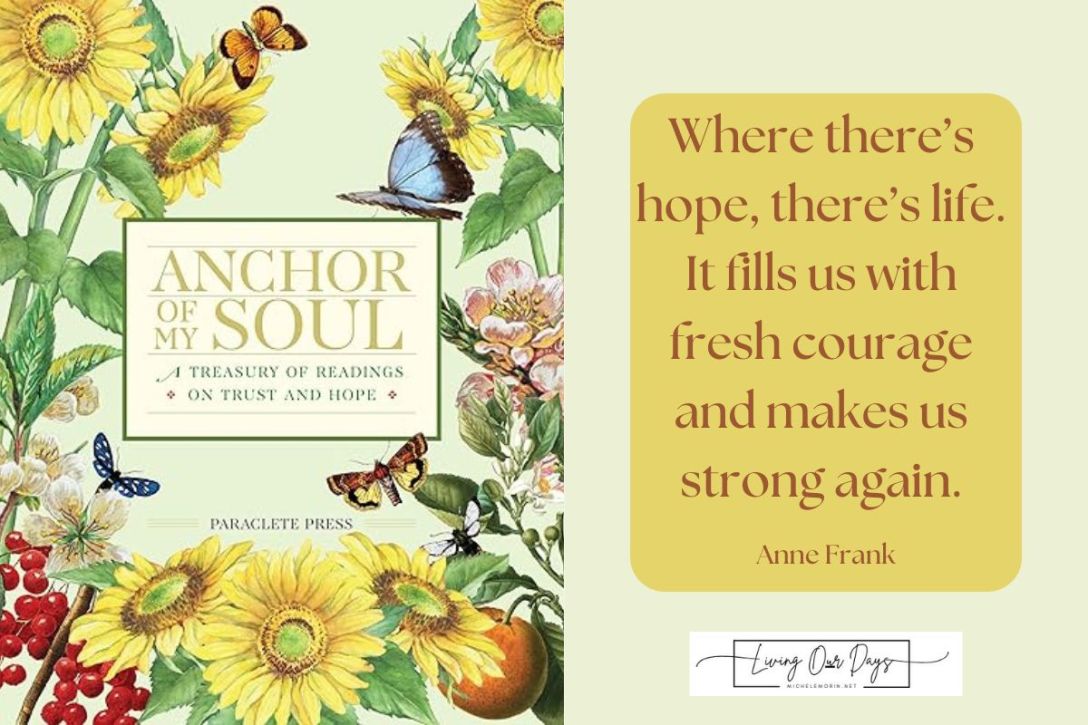 Hope: The Sure And Steady Anchor Of My Soul