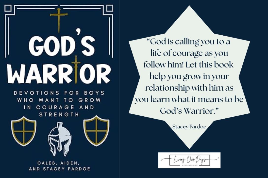 Are You Preparing Your Son To Be God's Strong Warrior?
